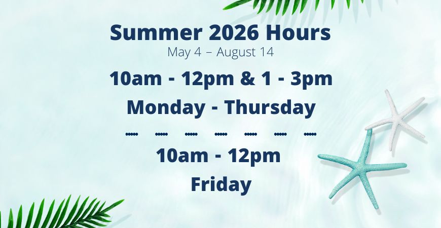 Along with sea star and palm fronds, summer hours listed: Monday-Thursday, 10am-12pm & 1-3pm; Friday, 10am-12pm.