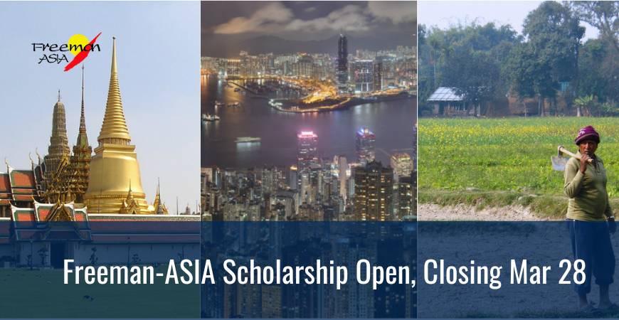 Freeman-ASIA Scholarship header showing images across Asia and stating scholarship now open, closing March 28